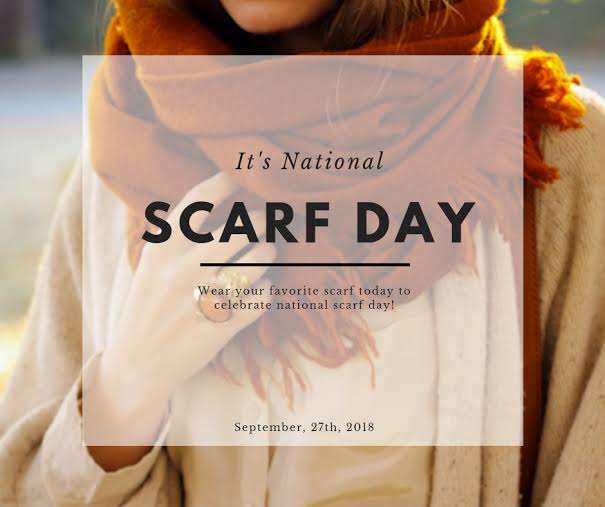 National Scarf Day September 27, 2022, history significance why we