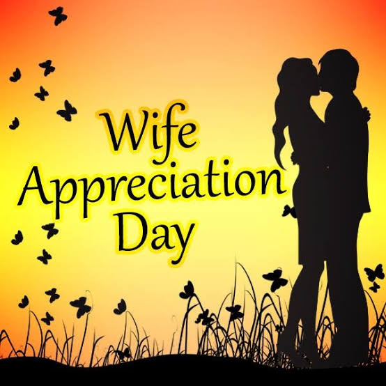 Wife Appreciation Day September 18, 2022, history significance