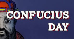 CONFUCIUS DAY – September 29, 2022, history significance why we ...