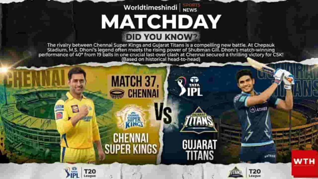 Chennai Super Kings vs Gujarat Titans Match 37 IPL 2026 preview banner at Chepauk.