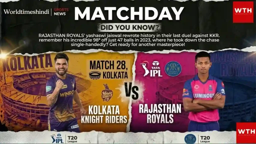 Match 28 IPL 2026 preview graphic for Kolkata Knight Riders vs Rajasthan Royals at Eden Gardens.