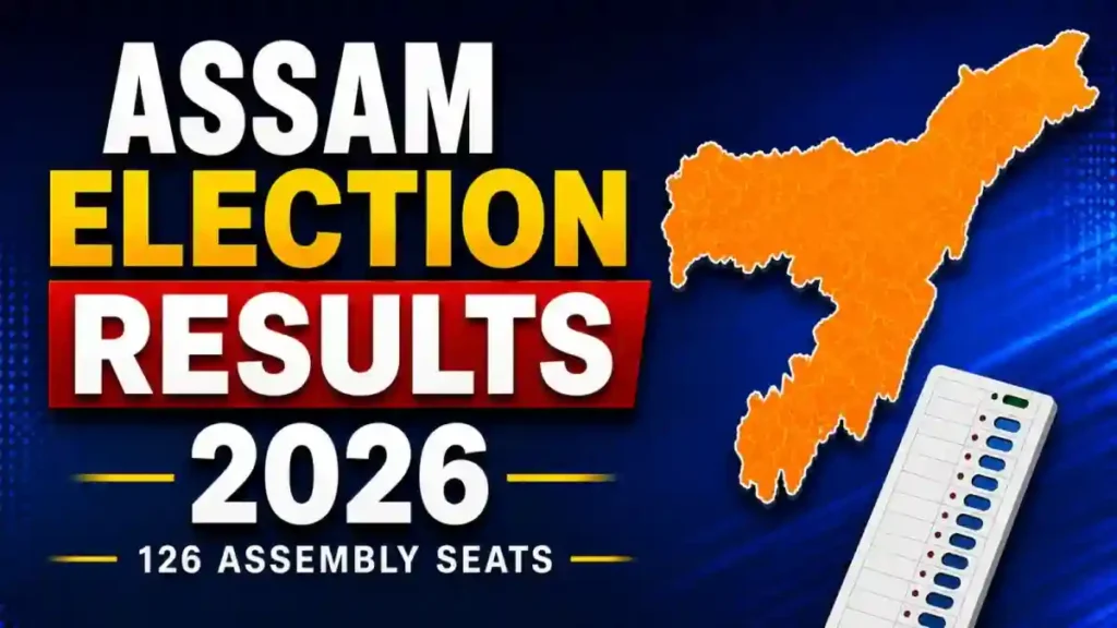 Assam Election Results 2026 graphic showing the state map and election theme.