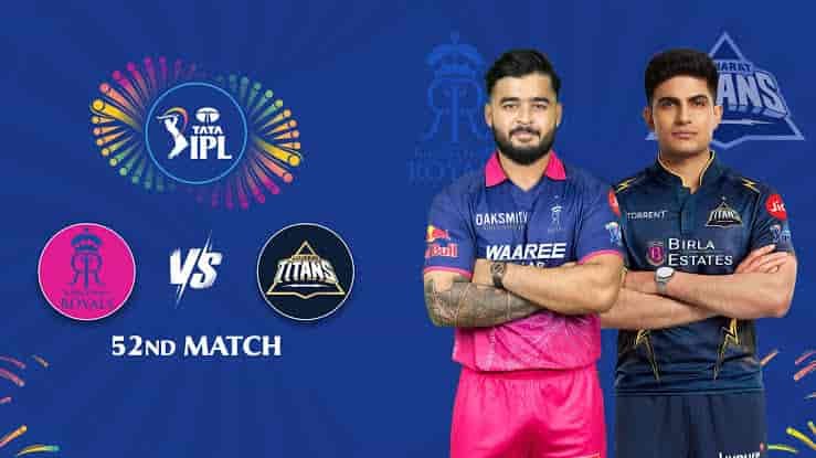 Rajasthan Royals and Gujarat Titans face off in the IPL 2026 52nd match poster.