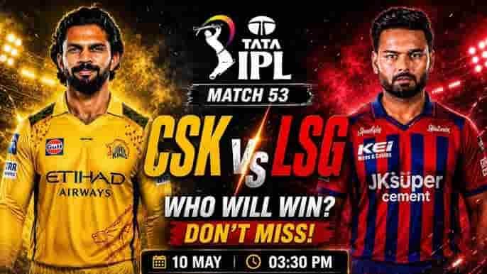 Ruturaj Gaikwad of Chennai Super Kings and Rishabh Pant of Lucknow Super Giants facing off for the IPL 2026 Match 53 clash