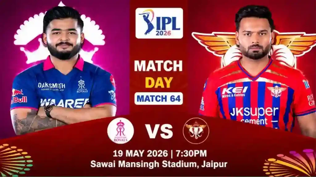 Rajasthan Royals vs Lucknow Super Giants promotional poster for Match 64, IPL 2026 at Sawai Mansingh Stadium.